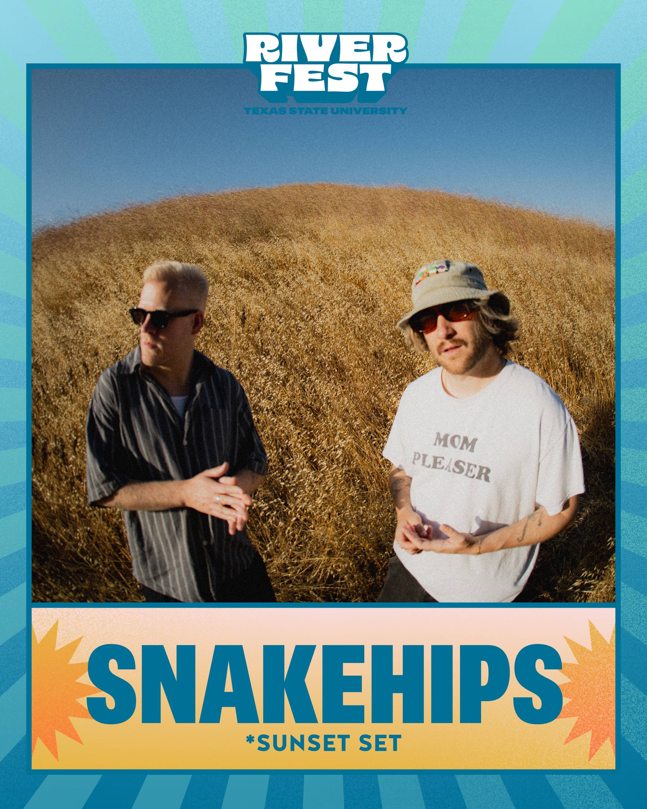 River Fest: SNAKEHIPS *SUNSET SET