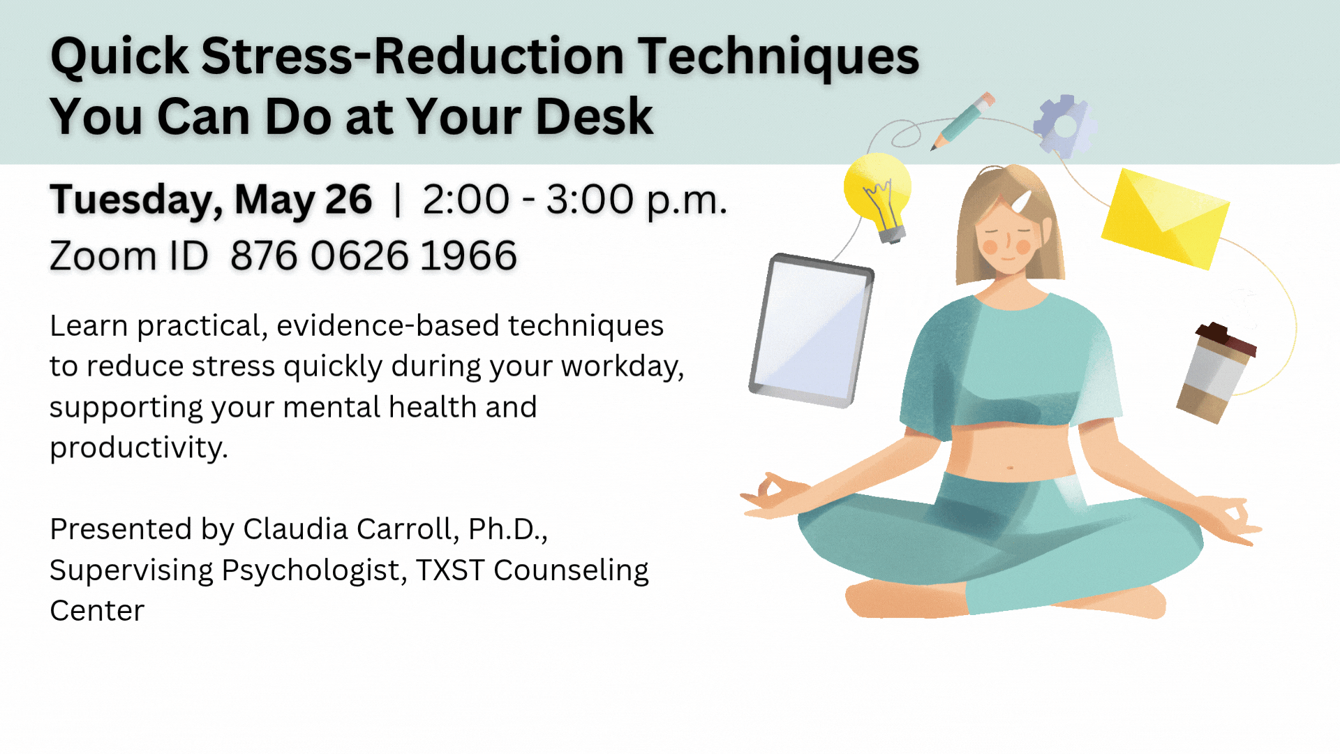 Wellness Education Series: Quick Stress-Reduction Techniques You Can Do at Your Desk