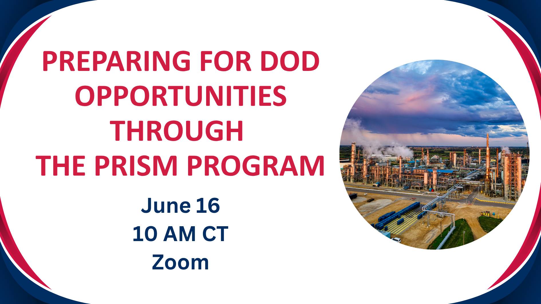 Preparing for DoD Opportunities Through the PRISM Program
