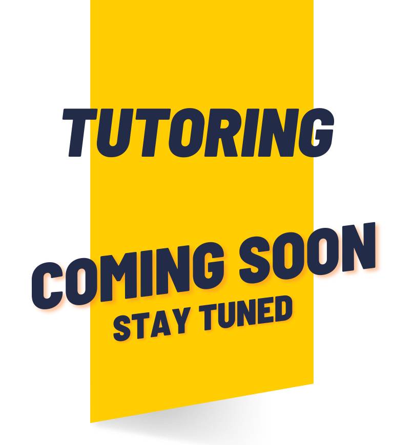 Tutoring coming soon