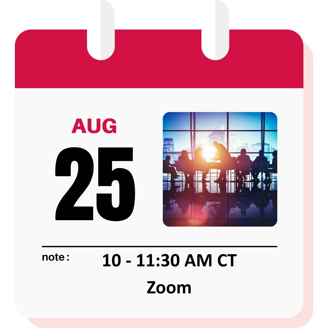 Calendar-style promotional graphic highlighting a Zoom webinar on August 25. The design features a large "25," a small image of professionals meeting in a conference room, and event details reading 10:00–11:30 AM CT and Zoom. The layout resembles a desktop calendar with a red header and white background.
