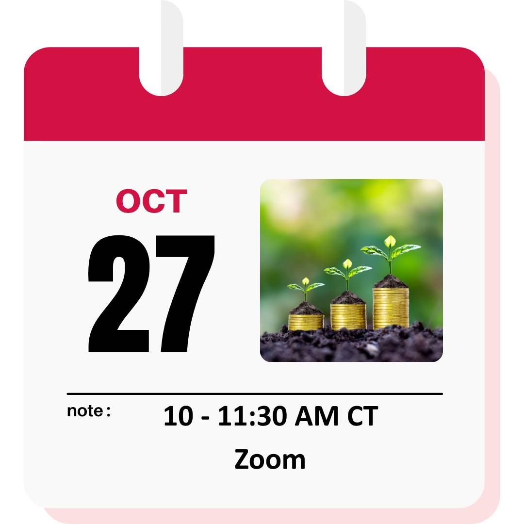 Calendar-style promotional graphic highlighting a Zoom webinar on October 27. The design features a large "27," an image of growing plants sprouting from stacks of coins to symbolize business growth and investment, and event details reading 10:00–11:30 AM CT and Zoom. The layout resembles a desktop calendar with a red header and white background.