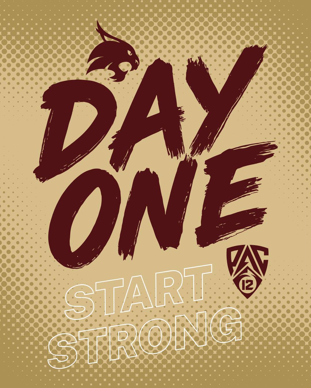 Maroon and gold graphic with Texas State supercat logo and Pac-12 Conference logo with text reading "day one, start strong"