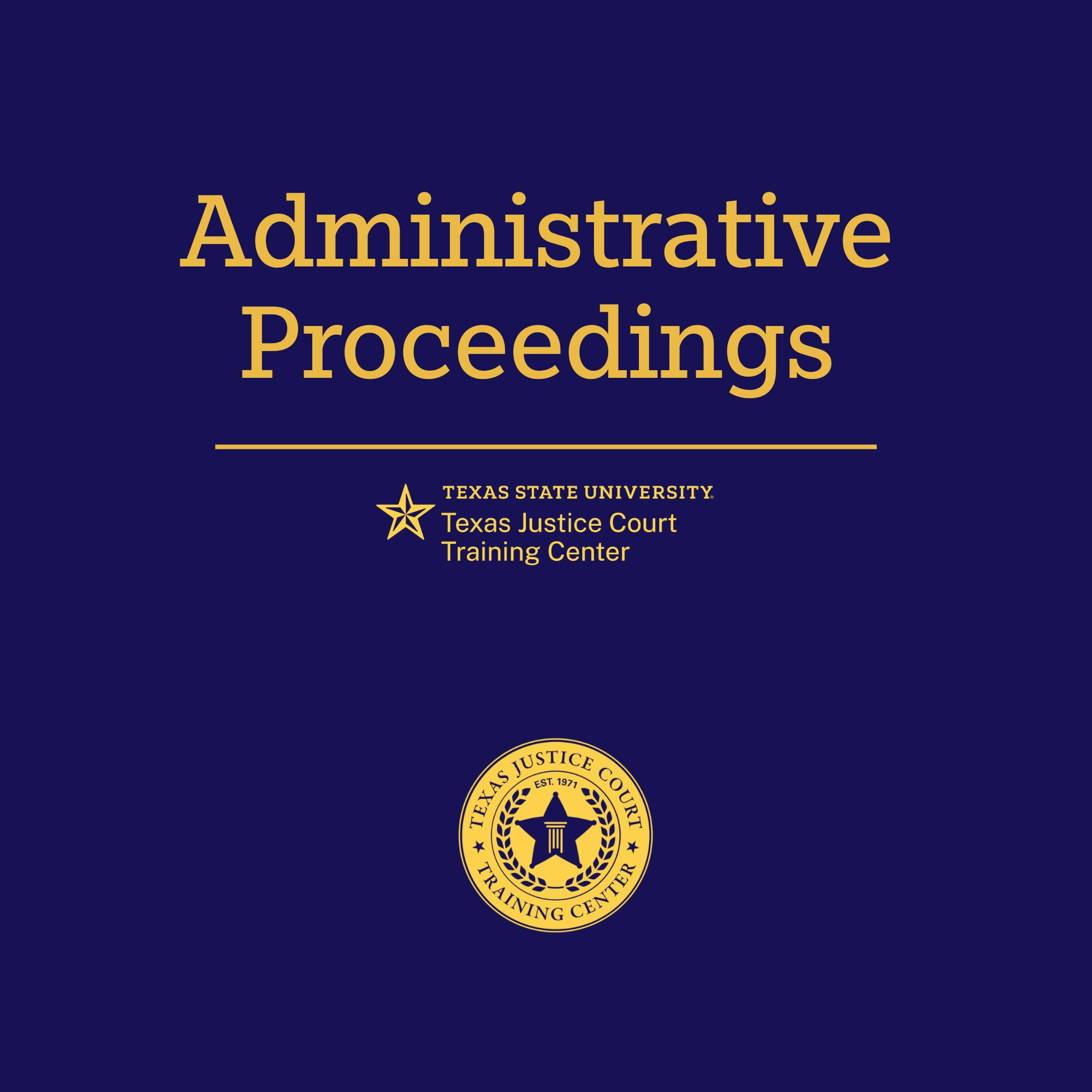 A book cover displaying the title "Administrative Proceedings" and the author "Texas Justice Court Training Center" 