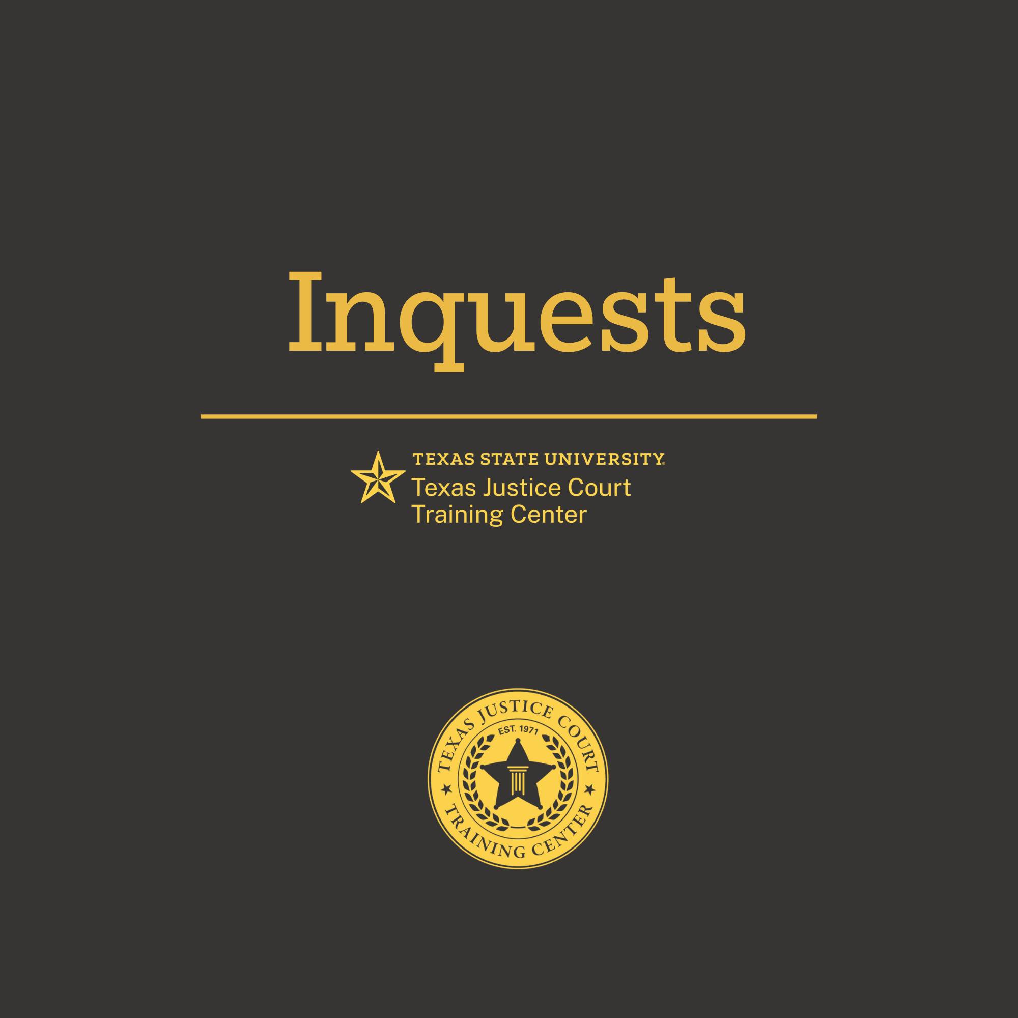 A book cover displaying the title "Inquests" and the author "Texas Justice Court Training Center" 