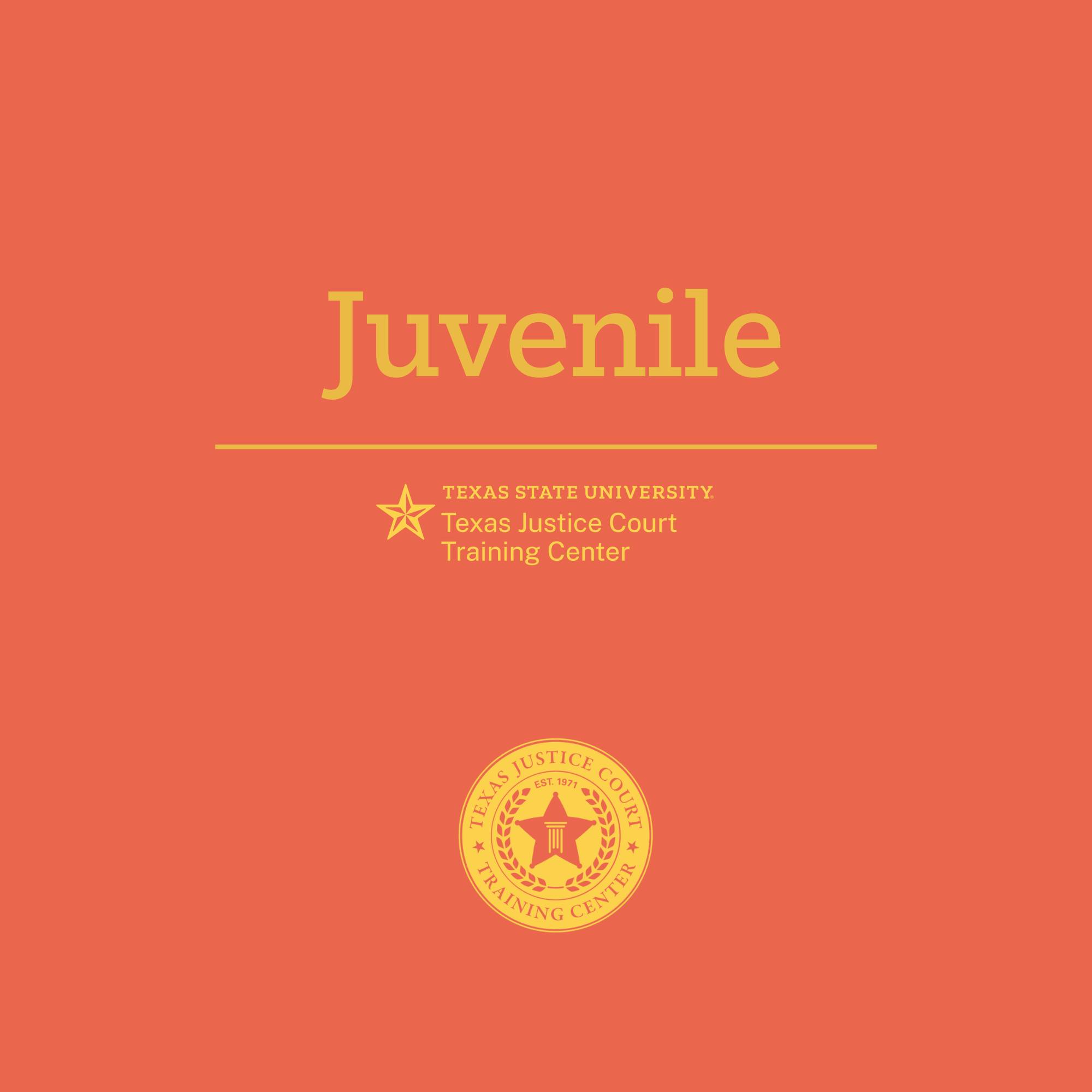 A book cover displaying the title "Juvenile" and the author "Texas Justice Court Training Center" 