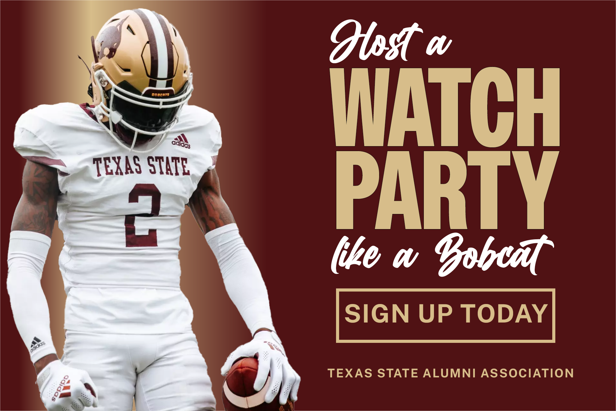 Texas State football player with text reading "host a watch party like a bobcat, sign up today" 