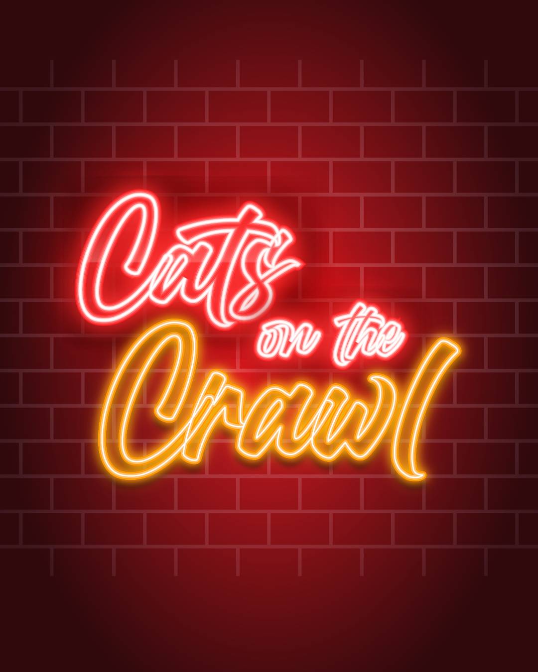 Maroon and gold neon sign graphic with text reading "Cats on the Crawl"