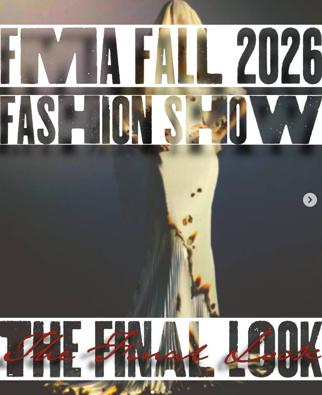 The Fashion Merchandising Association's Fall of 2026 Fashion Show: "The Final Look".