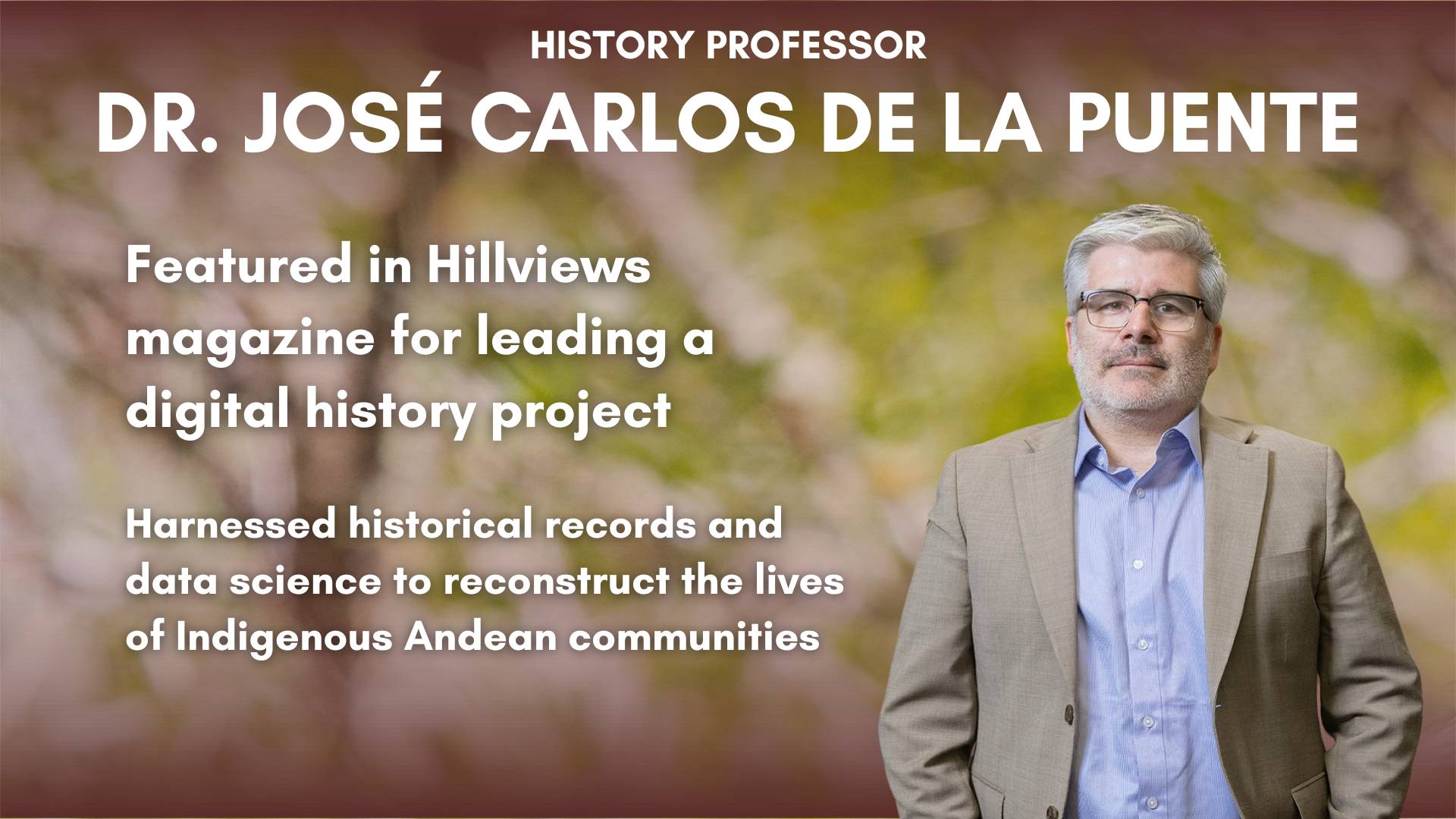 Dr. Jose Carlos de la Puente featured in Hillviews magazine
